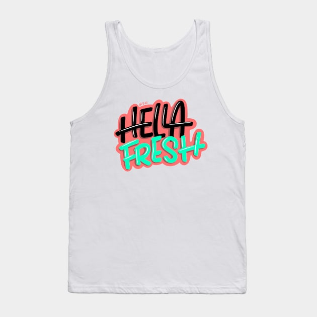 Fresh Hand Lettering Tank Top by hoddynoddy